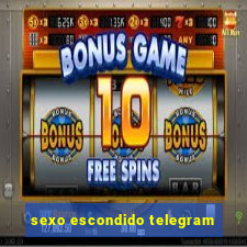 sexo escondido telegram